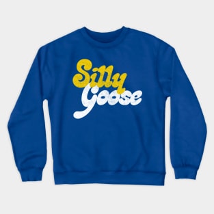 Silly Goose /// Retro Meme Lover Design Crewneck Sweatshirt